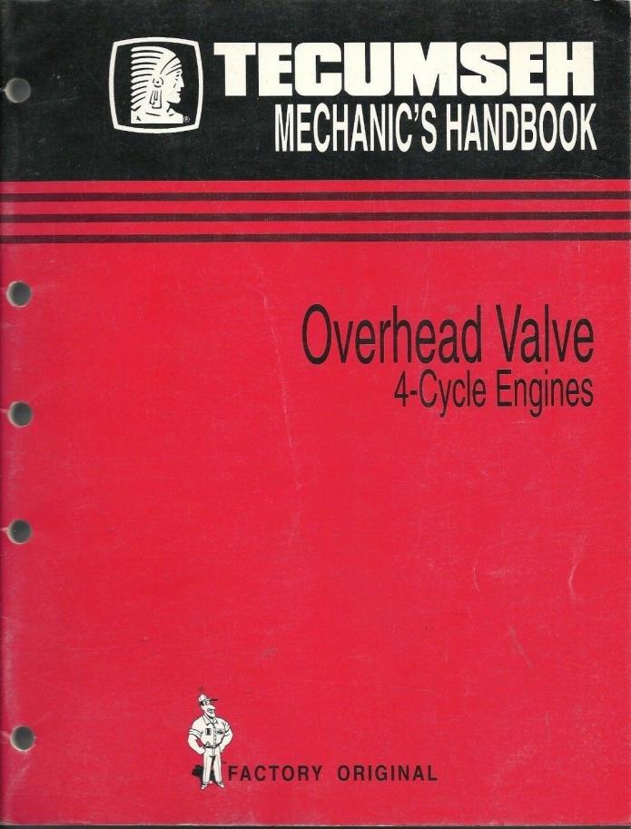 Tecumseh Mechanic's Handbook Overhead Valve 4-Cycle Engines Factory Original '96