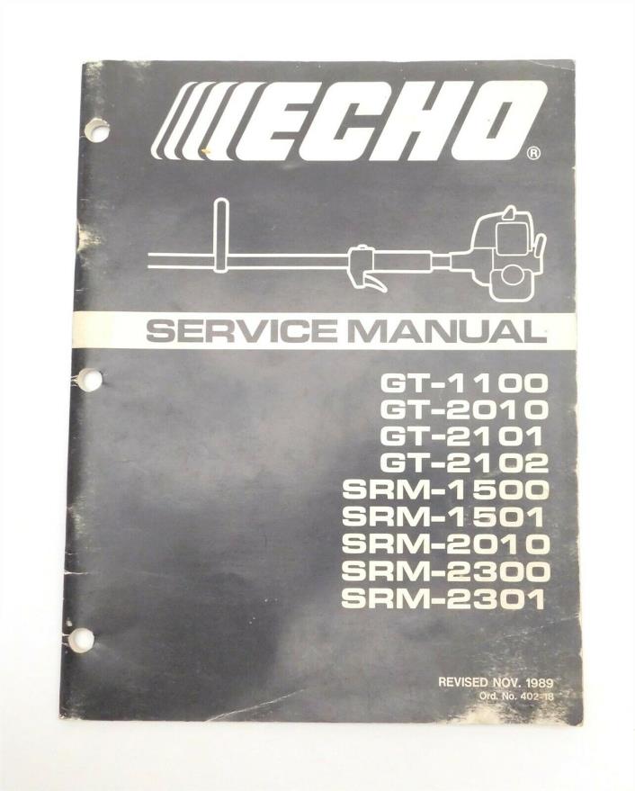 1989 ECHO Trimmer Brush Cutter SERVICE MANUAL GT-1100 2010 2101 2102 SRM-1500
