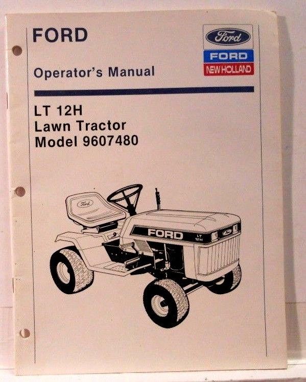 Ford, Operator's Manual, LT12H Lawn Tractor, Model 9607480