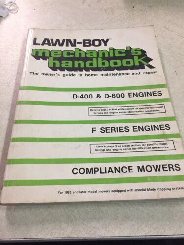 Lawn-Boy Mechanics Handbook D-400 & D-600 Engines F Series Compliance Mowers 2