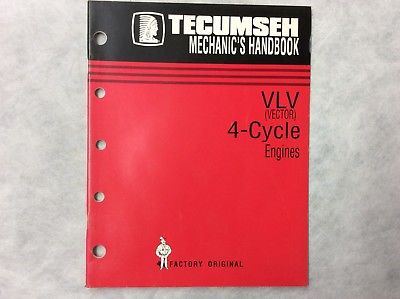 Tecumseh Mechanic's Handbook 695578 VLV Vector 4 Cycle Engines