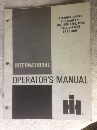1976 International Cub Cadet 800, 1000, 1200, 1650 Tractors Operator's Manual