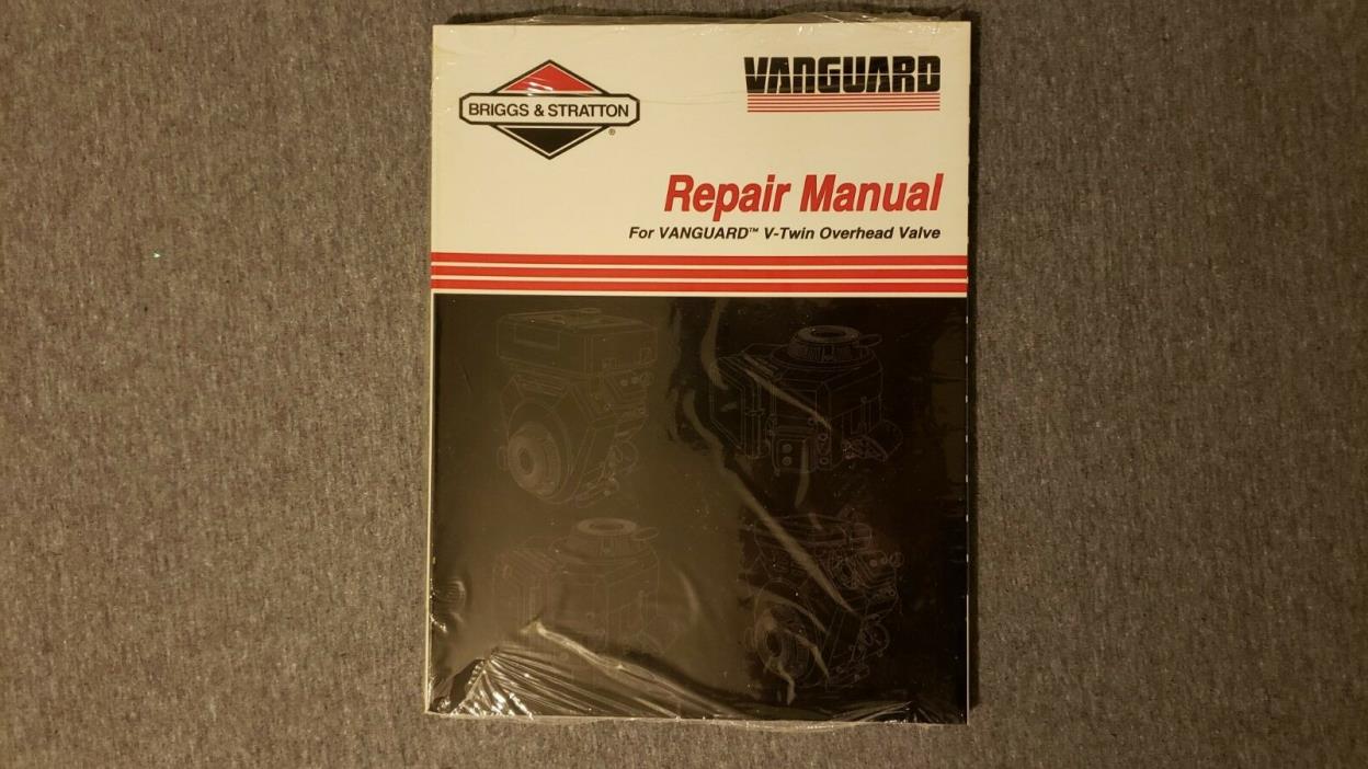 Briggs & Stratton Repair Manual for Vanguard V-Twin Overhead Valve # 272144 New!
