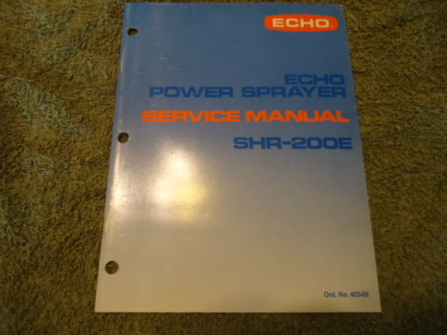 Echo power sprayer service manual  SHR-200E