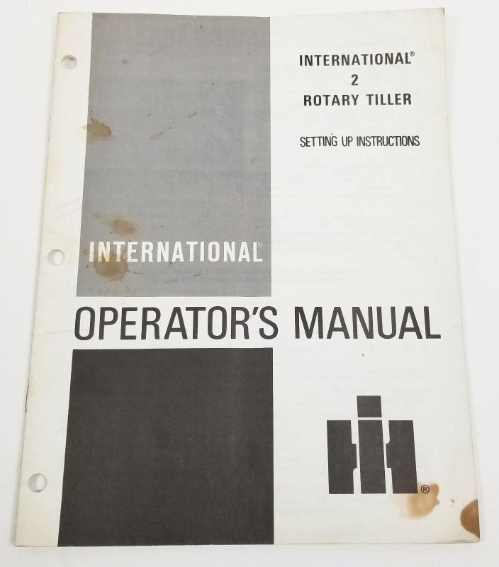 IH International 2 Rotary Tiller Operator's Manual Setting up Instructions