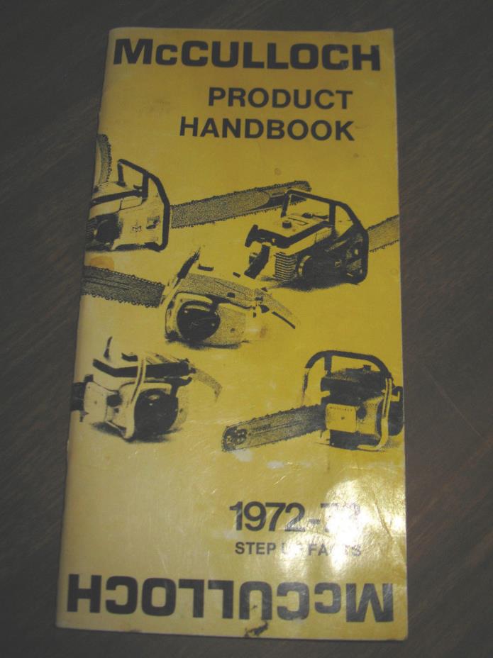 1972-73 McCulloch Chainsaw Product Handbook Fact Book