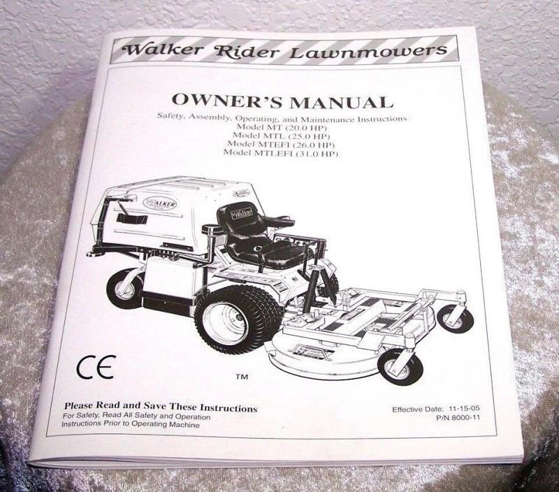 2005 Walker Rider Lawnmower Model MT (20.0/25.0 HP) Owners Manual 8000-11