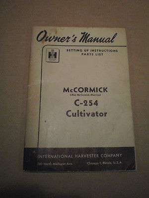 International Harvester McCormick C-254 Cultivator Owner's Manual Set up Instru.