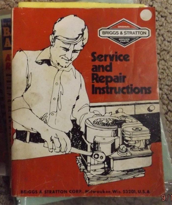 Briggs & Stratton Service and Repair Instructions Shop Manual Parts All Models
