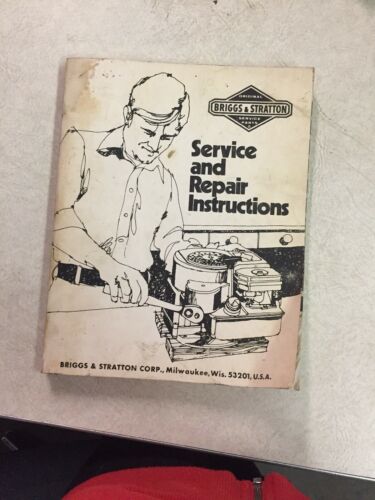 Orginal Briggs & Stratton Service & Repair Instructions
