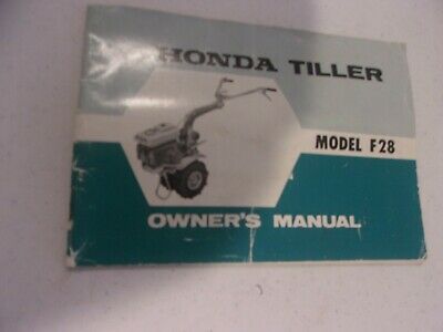 HONDA OWNER'S OPERATOR MANUAL FOR TILLER F28