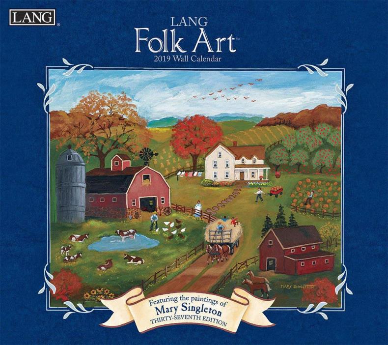 Folk Art 2019 Wall Calendar ? by Lang, Mary Singleton Art ? (13.375 x 24 opened)