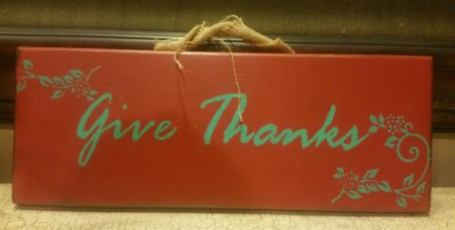Give Thanks Holiday Wood Sign Hand Painted 6
