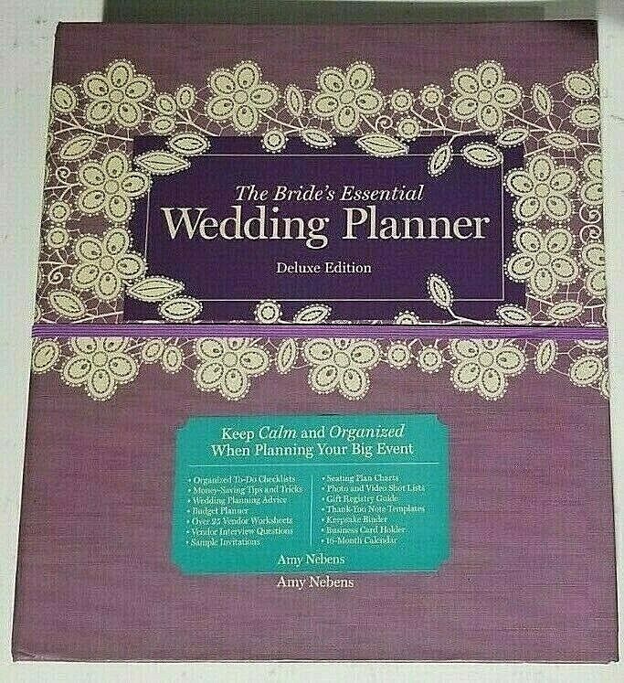 The Bride's Essential Wedding Planner: Deluxe Edition by Amy Nebens