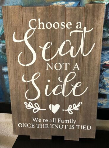 Pick A Seat Not A Side Wedding Sign, Rustic wedding sign, wood wedding sign