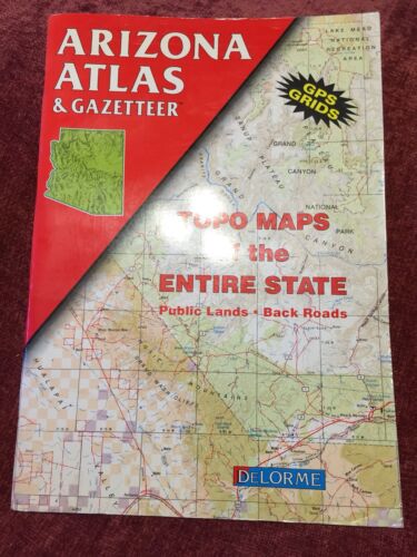 Delorme: Atlas & Gazetteer ~Topological Maps ~ ARIZONA ~ 1996