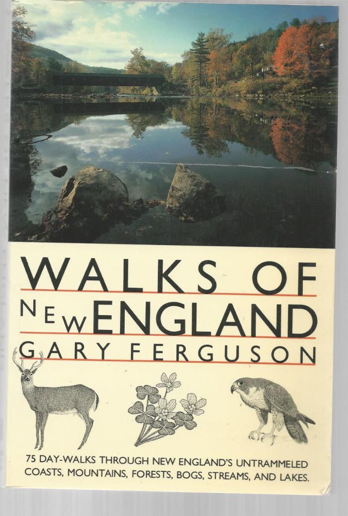 Walks of New England by Gary Ferguson 1989 First Edition Paperback
