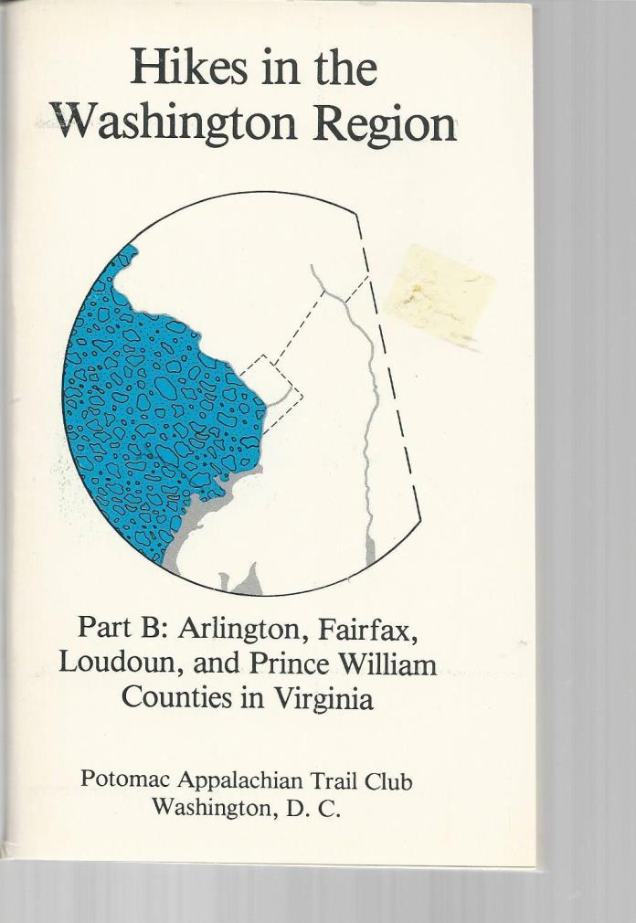 Hikes in the Washinton Region Part B Arlington  Fairfax Loudoun Prince William C
