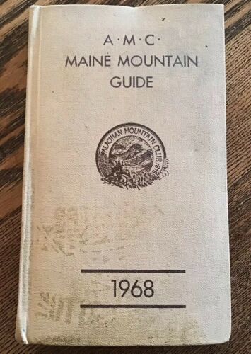 Appalachian Mountain Club Maine Mountain Guide 1968 With 5 Maps