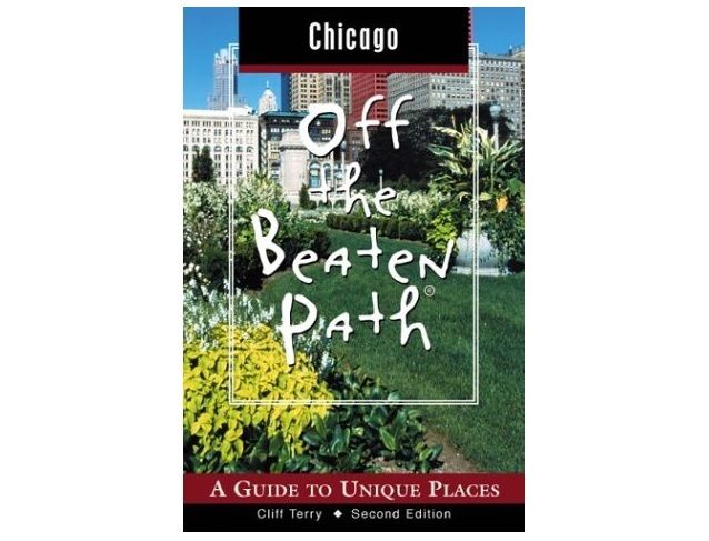 Chicago Off the Beaten Path, A Guide to Unique Places (2nd Ed.) NEW NWT book