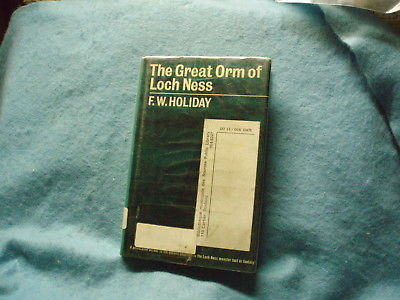 The Great Orm of Loch Ness - F W Holiday - Fact or Fantasy?