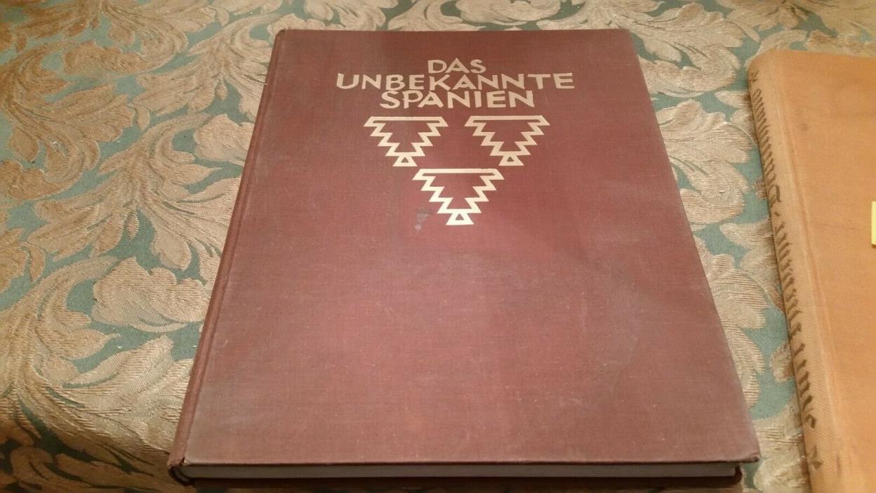 Das Unbekannte Spanien   Baukunst Landschaft Volkslieben  Hielscher, Kurt   1930