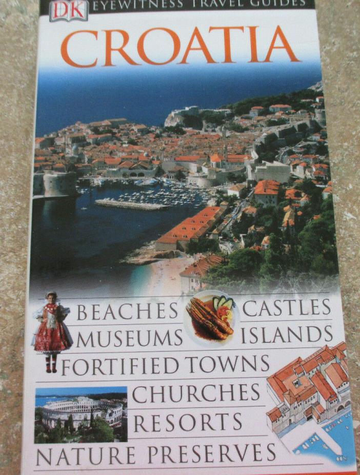 Croatia DK Eyewitness Travel Guides Hard cover 2003