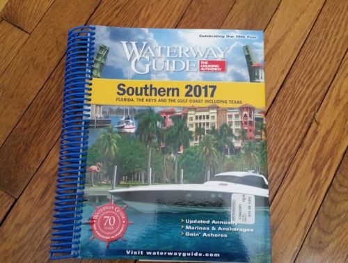 Waterway Guide, Southern  2017,  Florida,  The Keys and Gulf Coast including TX