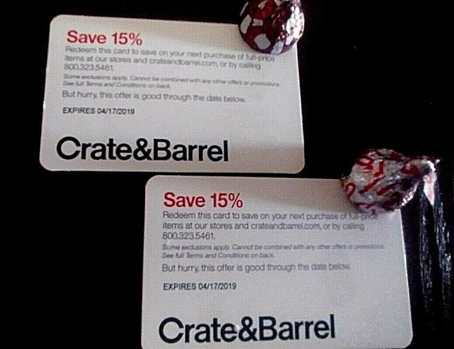 2 -- COUPONS -- 15% off at CRATE & BARREL each - Exp 4/17/19