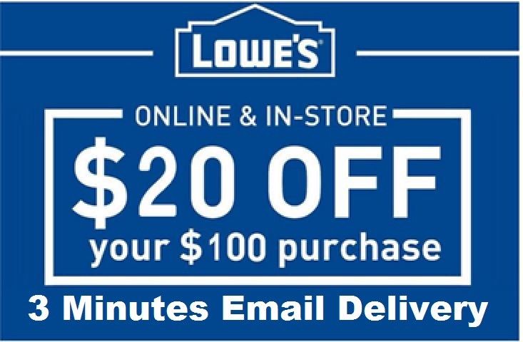 Three 3x Lowes $20 OFF $100 InStore and Online3Coupons-Fast Delivery-----