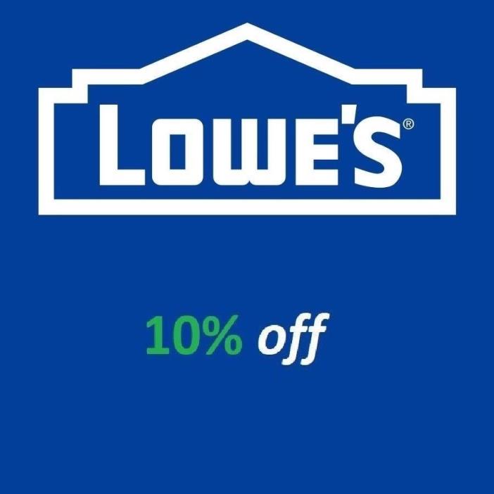 Lowes Lowe's Home Improvement 10% off UNUSED!
