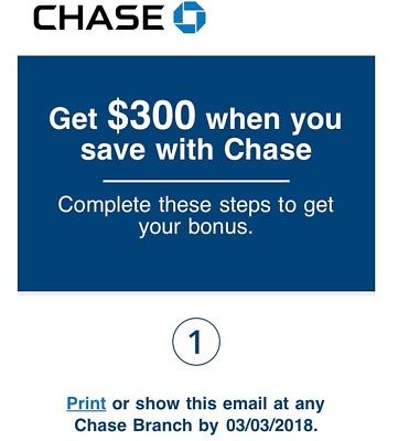 Chase $300 Savings Coupon (Expire: March 03, 2018)