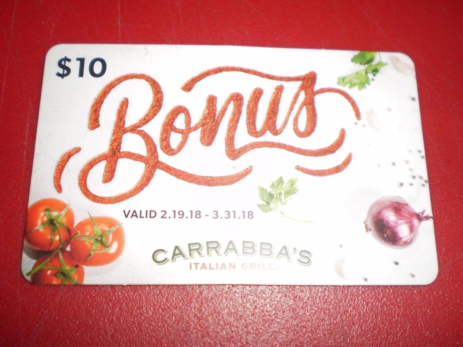 UP TO 4 CARRABBAS ITALIAN GRILL BONUS $10.00 CARDS