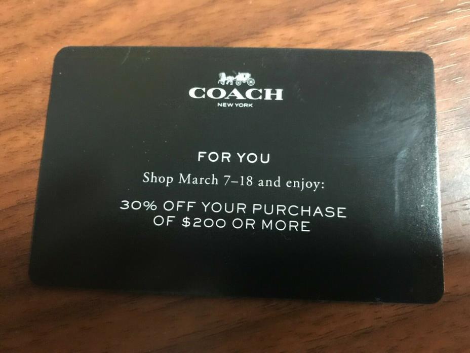 Coach 30% off $200 Coupon Good March 7-18 Online or in Store