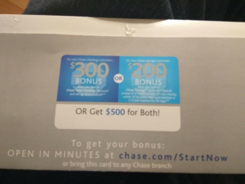 Get it fast! Chase Bank $500 Bonus= $300 for Checking +$200 for Savings