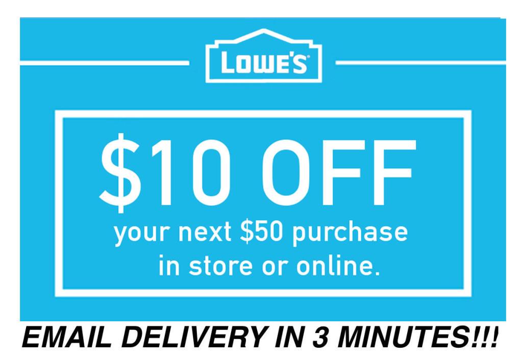 THREE 3x Lowes $10 OFF $50 Coupons Discount - In store/online - Fast Shipment