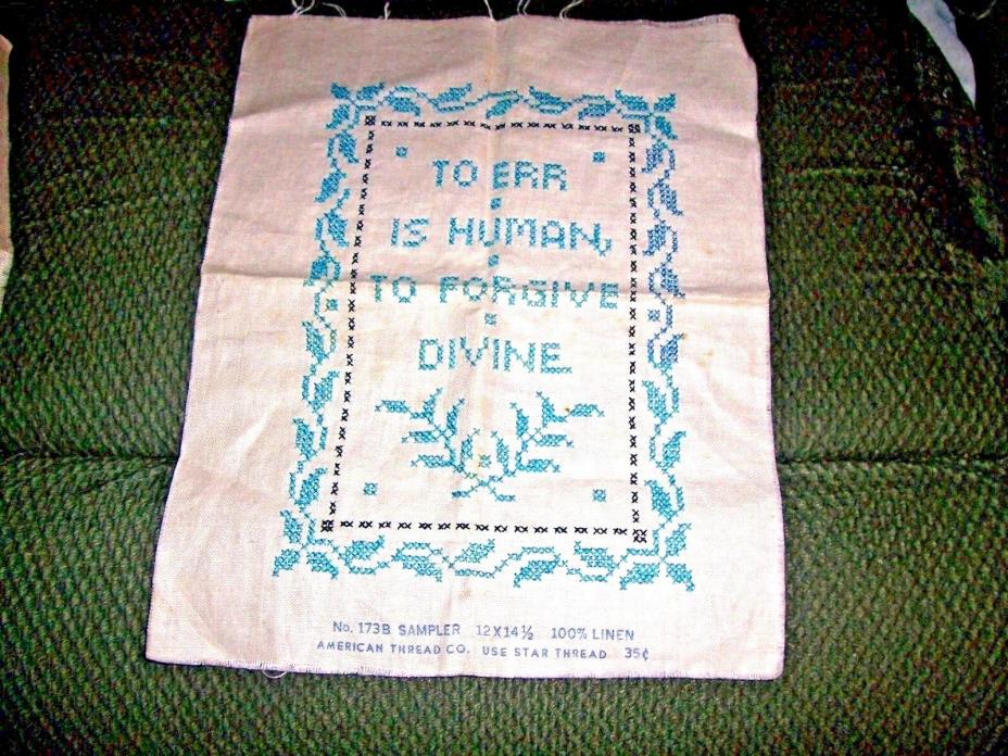 Vintage Sampler To Err is Human American Thread Co. #173B Completed Unframed