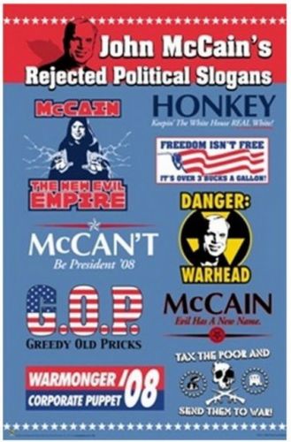John McCain's Rejected Political Slogans Poster 1493