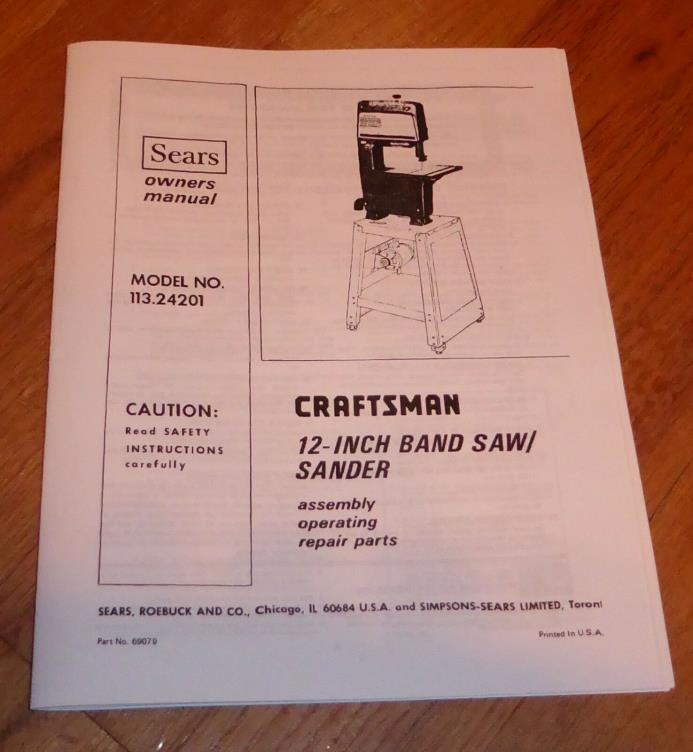 SEARS CRAFTSMAN 12 INCH BAND SAW SANDER OWNERS MANUAL 113.24201 24201