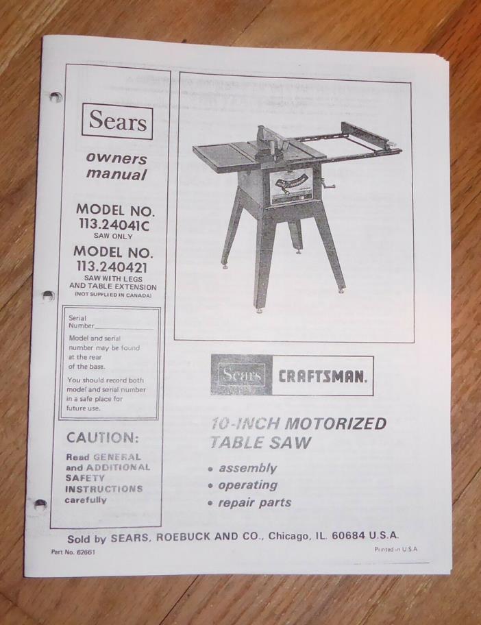SEARS CRAFTSMAN 10 INCH TABLE SAW OWNERS MANUAL 113.24041C 24041C 113.240421