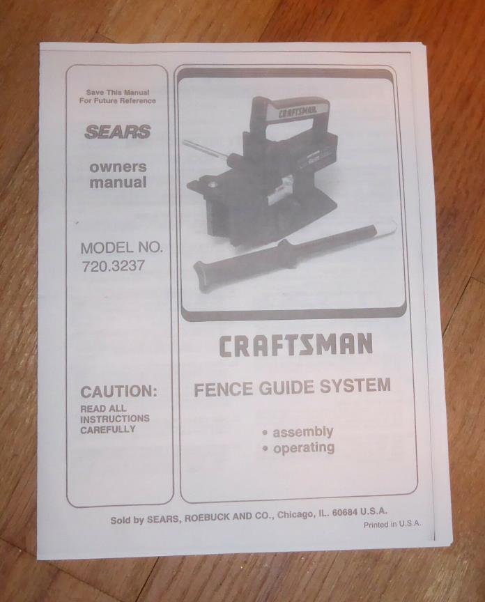 SEARS CRAFTSMAN TABLE SAW FENCE GUIDE SYSTEM OWNERS MANUAL 720.3237 3237