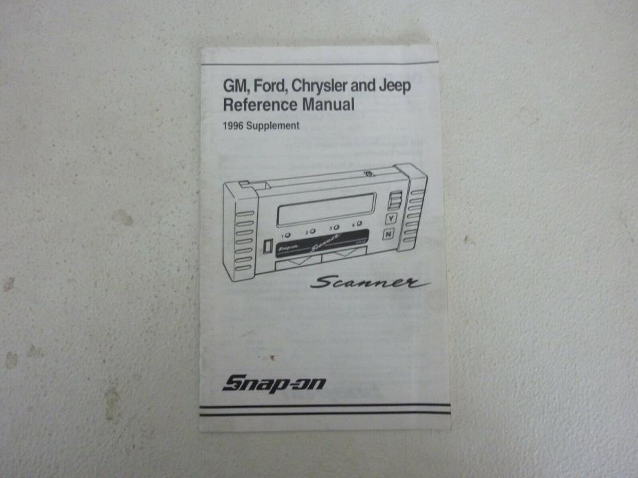 Snap-On GM, Ford, Chrysler and Jeep Reference Manual 1996 Supplement- Scanner