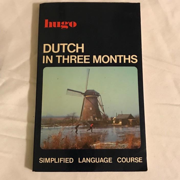 Hugo Dutch in three months Language Course PAPERBACK BOOK ONLY - Good Condition