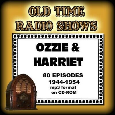 Ozzie & Harriet - 1944-1954   80  episodes  1 CD-ROM Old Time Radio