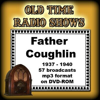 Old Time Talk Radio - Father Coughlin - mp3 on  1 DVD-ROM