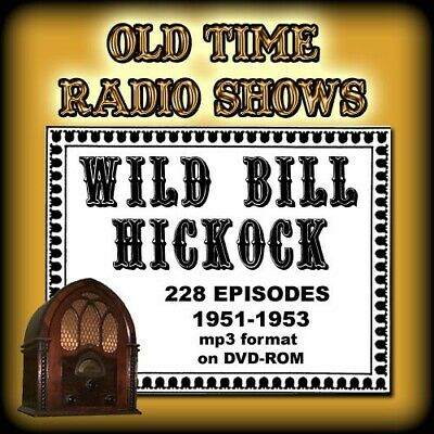 Wild Bill Hickock Old Time Radio  1951-1954 188 episodes mp3 1 DVD-ROM