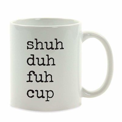 Koyal Wholesale Shuh Duh Fuh Coffee Mug