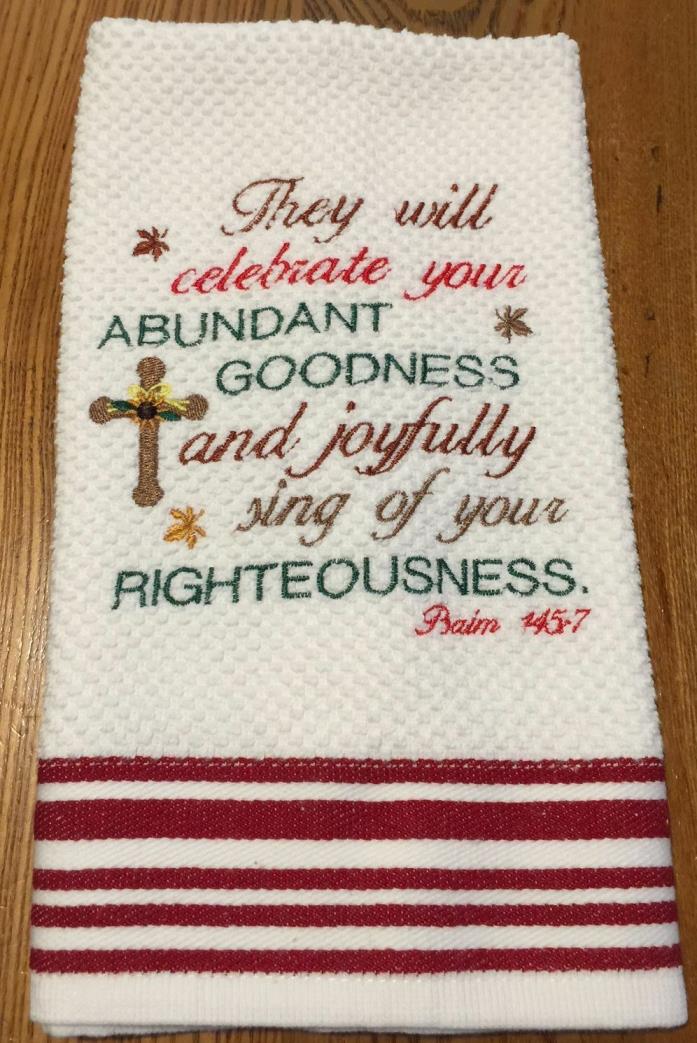 Abundant Goodness Bible Scripture  Kitchen Tea Towel Custom Embroidery