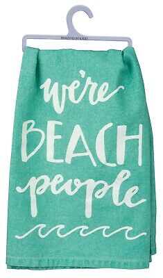 We're Beach People Teal Blue Kitchen Dish Towel Cotton