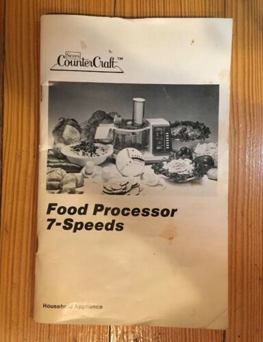 Sears Counter Craft Food Processor 400.826006 Owner’s Manual & Recipes 48 Pages